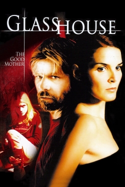 Watch free Glass House: The Good Mother movies Hd online