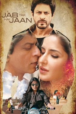 Watch free Jab Tak Hai Jaan movies Hd online