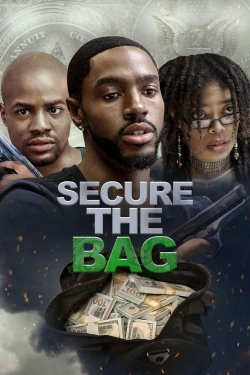 Watch free Secure the Bag movies Hd online