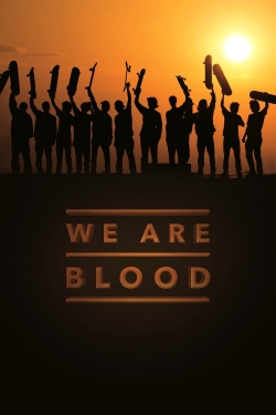 Watch free We Are Blood movies Hd online