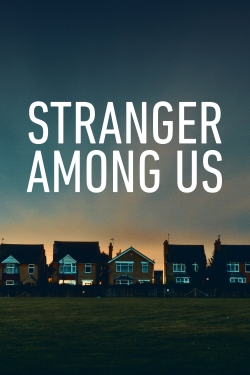 Watch free Stranger Among Us movies Hd online