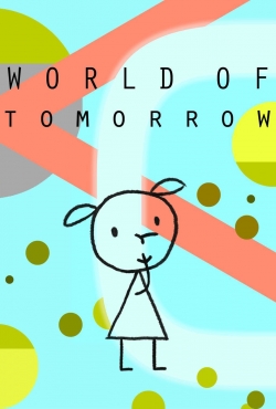 Watch free World of Tomorrow movies Hd online