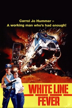 Watch free White Line Fever movies Hd online