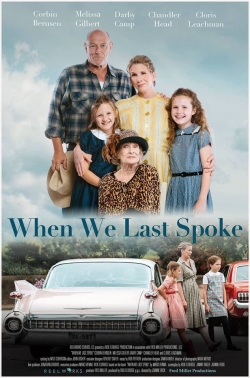 Watch free When We Last Spoke movies Hd online