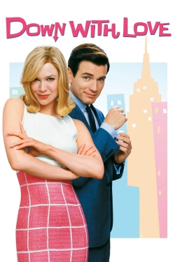 Watch free Down with Love movies Hd online