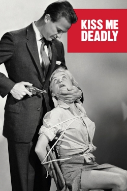 Watch free Kiss Me Deadly movies Hd online