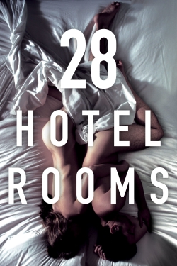 Watch free 28 Hotel Rooms movies Hd online