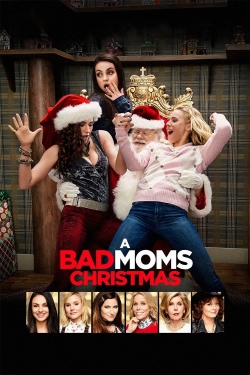 Watch free A Bad Moms Christmas movies Hd online