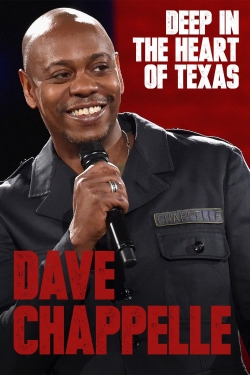 Watch free Dave Chappelle: Deep in the Heart of Texas movies Hd online