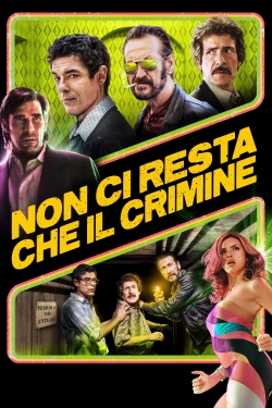 Watch free Non ci resta che il crimine movies Hd online