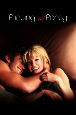 Watch free Flirting with Forty movies Hd online