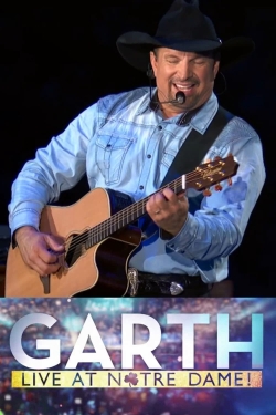 Watch free Garth: Live At Notre Dame! movies Hd online