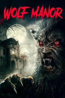 Watch free Wolf Manor movies Hd online