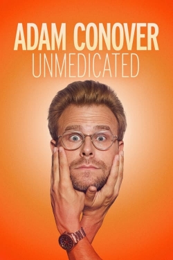 Watch free Adam Conover: Unmedicated movies Hd online