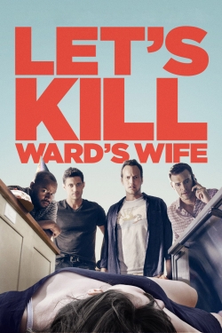 Watch free Let's Kill Ward's Wife movies Hd online