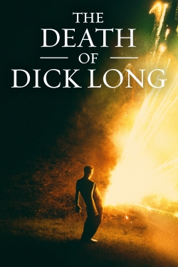 Watch free The Death of Dick Long movies Hd online