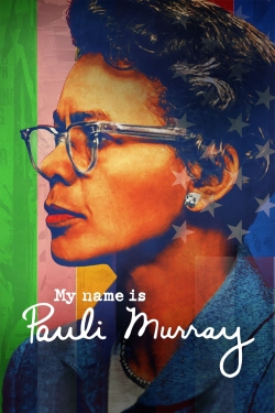 Watch free My Name Is Pauli Murray movies Hd online