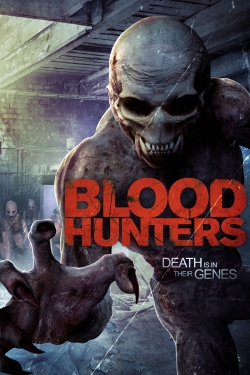 Watch free Blood Hunters movies Hd online