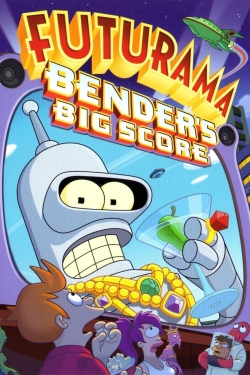 Watch free Futurama: Bender's Big Score movies Hd online