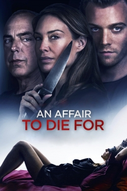 Watch free An Affair to Die For movies Hd online