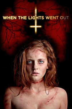 Watch free When the Lights Went Out movies Hd online