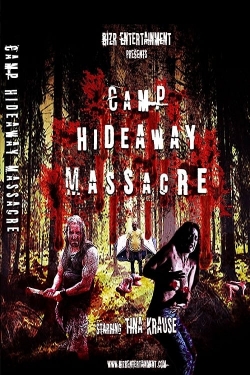 Watch free Camp Hideaway Massacre movies Hd online