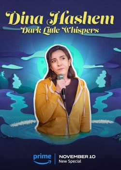 Watch free Dina Hashem: Dark Little Whispers movies Hd online