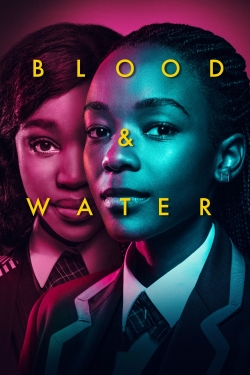 Watch free Blood & Water movies Hd online