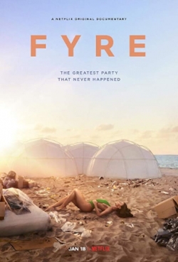 Watch free FYRE: The Greatest Party That Never Happened movies Hd online