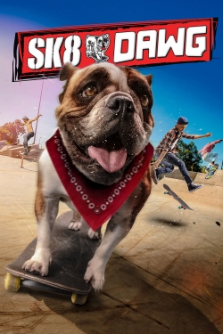 Watch free Sk8 Dawg movies Hd online