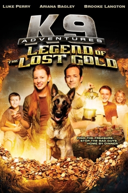 Watch free K-9 Adventures: Legend of the Lost Gold movies Hd online