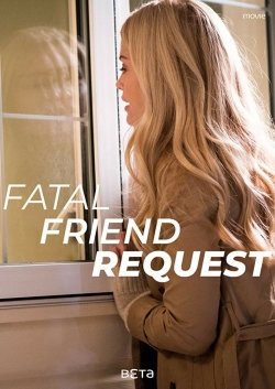 Watch free Fatal Friend Request movies Hd online