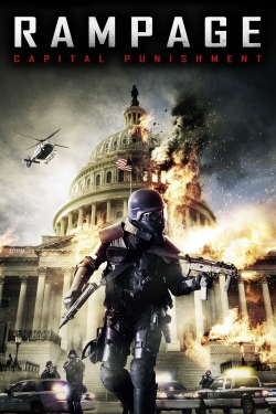 Watch free Rampage: Capital Punishment movies Hd online