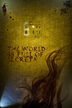 Watch free The World Is Full of Secrets movies Hd online