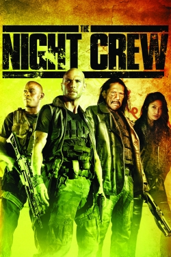 Watch free The Night Crew movies Hd online