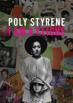 Watch free Poly Styrene: I Am a Cliché movies Hd online