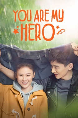 Watch free You Are My Hero movies Hd online