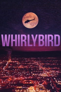 Watch free Whirlybird movies Hd online