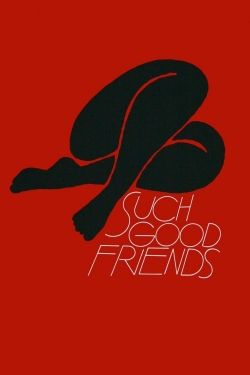 Watch free Such Good Friends movies Hd online