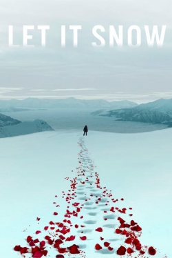 Watch free Let It Snow movies Hd online