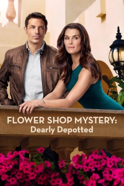 Watch free Flower Shop Mystery: Dearly Depotted movies Hd online