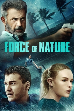 Watch free Force of Nature movies Hd online