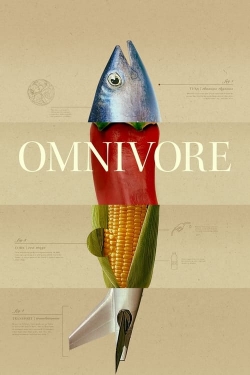 Watch free Omnivore movies Hd online