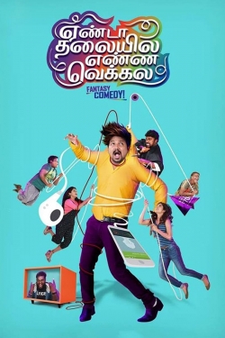 Watch free Yenda Thalaiyila Yenna Vekkala movies Hd online