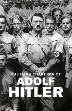 Watch free The Dark Charisma of Adolf Hitler movies Hd online