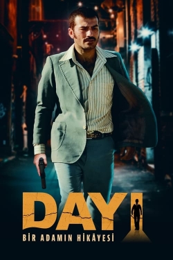 Watch free Dayı: Bir Adamın Hikâyesi movies Hd online