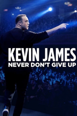 Watch free Kevin James: Never Don't Give Up movies Hd online