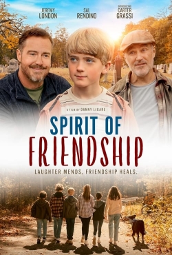 Watch free Spirit of Friendship movies Hd online