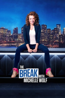 Watch free The Break with Michelle Wolf movies Hd online