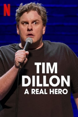 Watch free Tim Dillon: A Real Hero movies Hd online